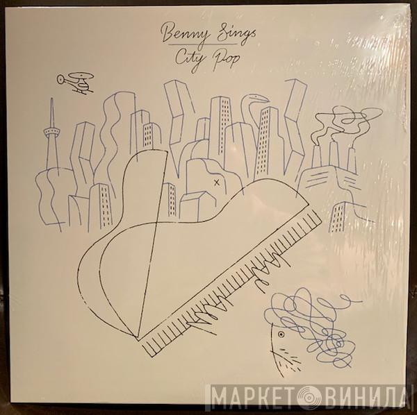 Benny Sings - City Pop