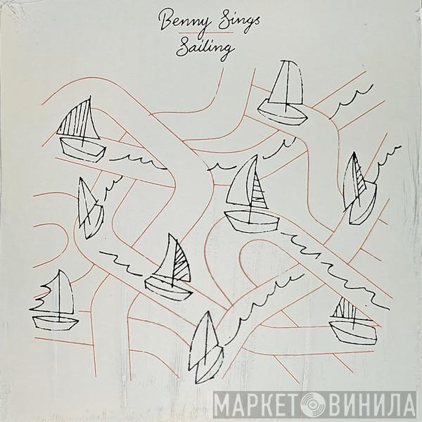 Benny Sings - Sailing