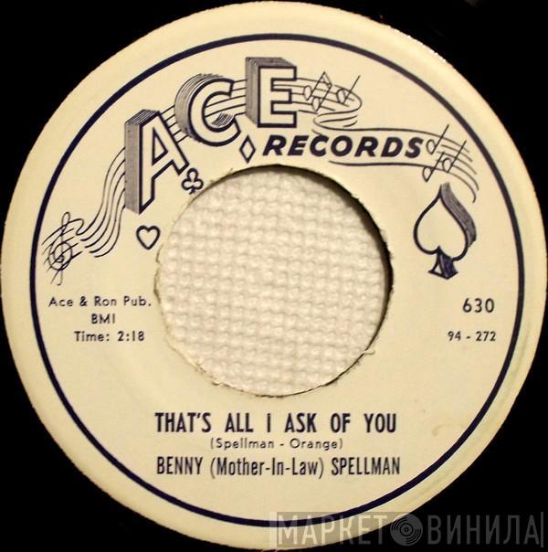 Benny Spellman - That's All I Ask Of You