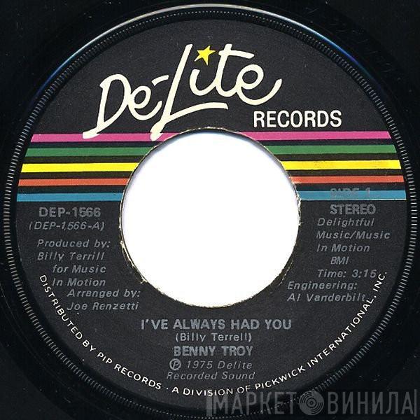 Benny Troy - I've Always Had You