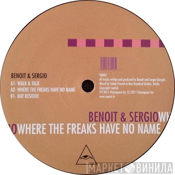 Benoit & Sergio - Where The Freaks Have No Name