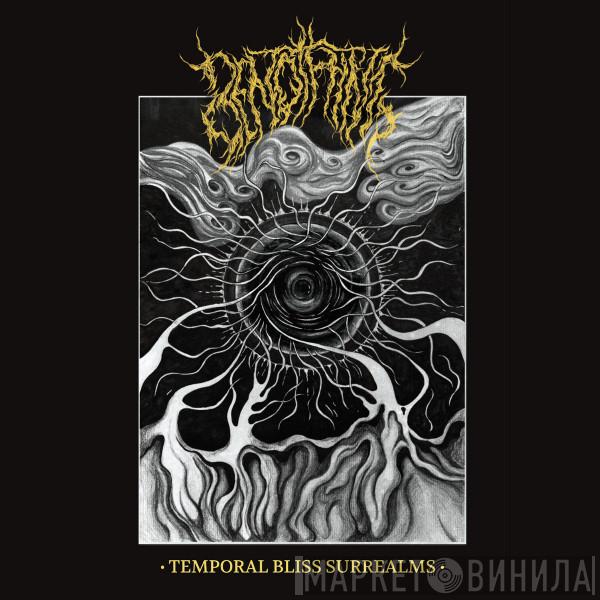 Benothing - Temporal Bliss Surrealms