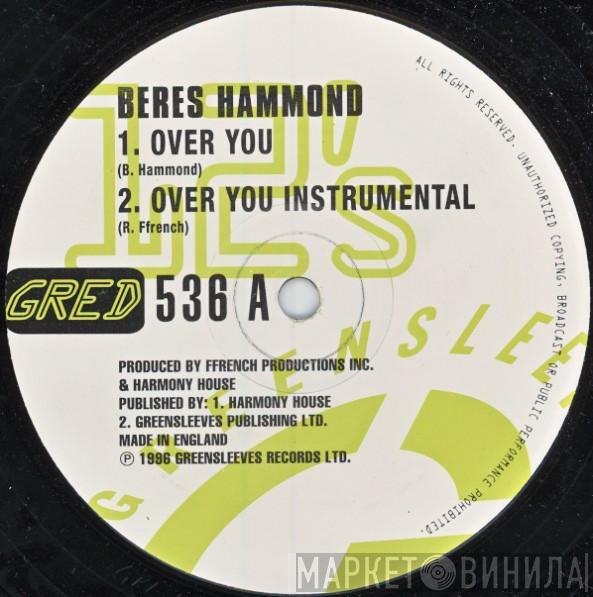 Beres Hammond, Robert Ffrench - Over You / Cry No More