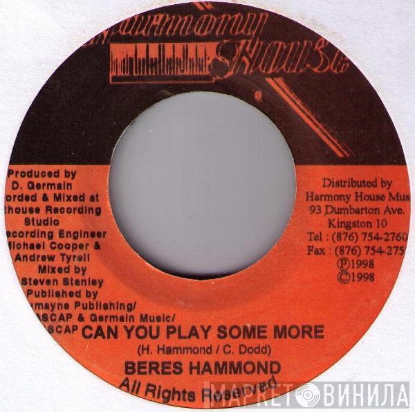 Beres Hammond - Can You Play Some More