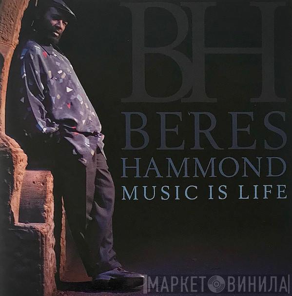 Beres Hammond - Music Is Life