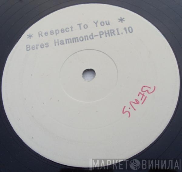 Beres Hammond - Respect To You