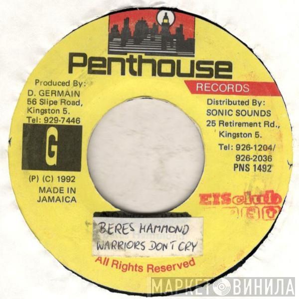  Beres Hammond  - Warriors Don't Cry