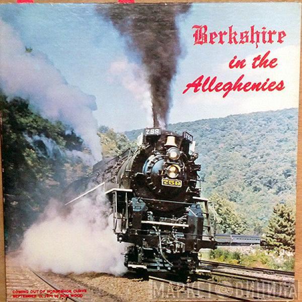  - Berkshire In The Alleghenies