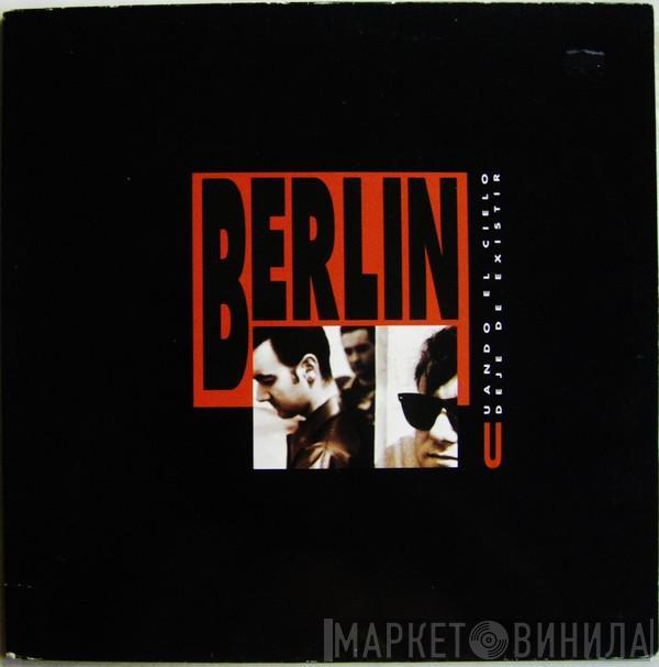 Berlin  - Cuando El Cielo Deje De Existir