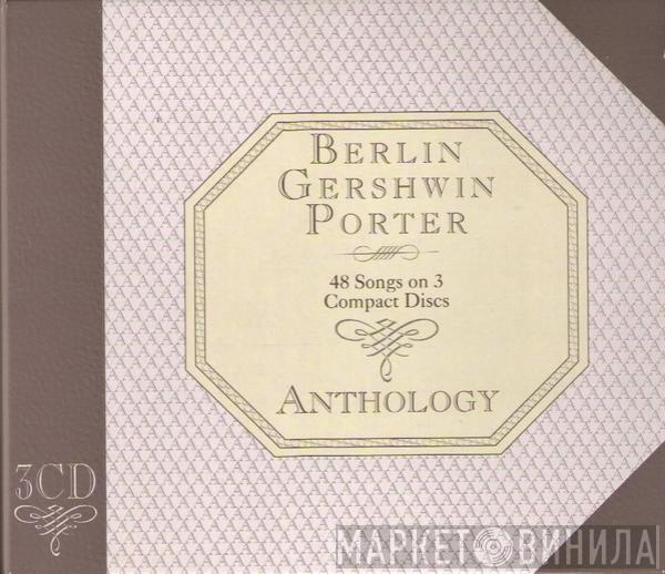  - Berlin Gershwin Porter Anthology