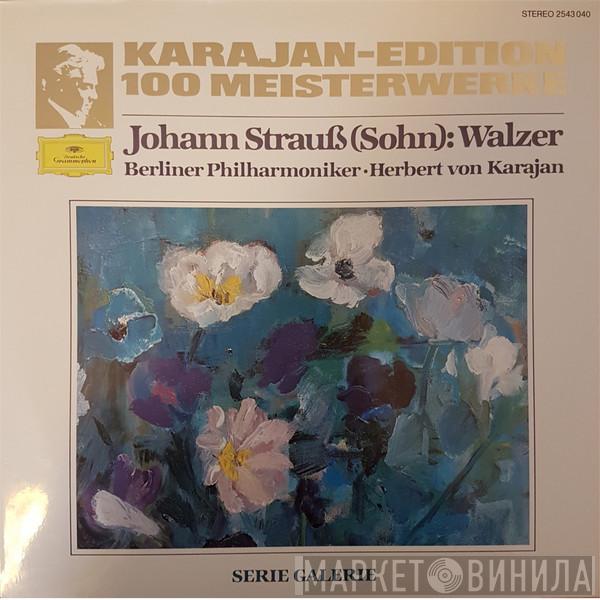 Berliner Philharmoniker, Herbert von Karajan - Karajan-Edition 100 Meisterwerke - Johann Strauss (Sohn): Walzer