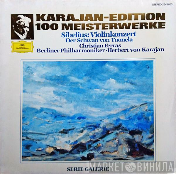 Berliner Philharmoniker, Herbert von Karajan - Karajan-Edition 100 Meisterwerke - Sibelius: Violinkonzert · Der Schwan von Tuonela