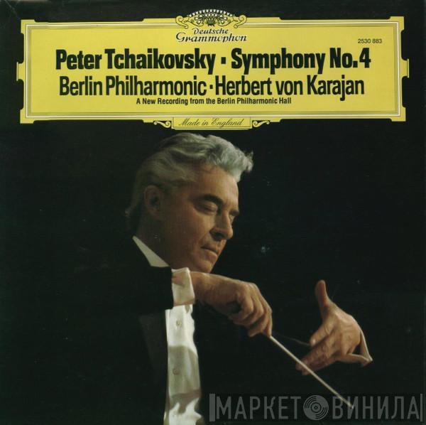 Berliner Philharmoniker, Herbert von Karajan, Pyotr Ilyich Tchaikovsky - Symphony No. 4