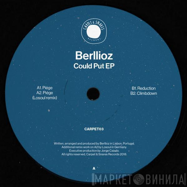 Berllioz - Could Put EP