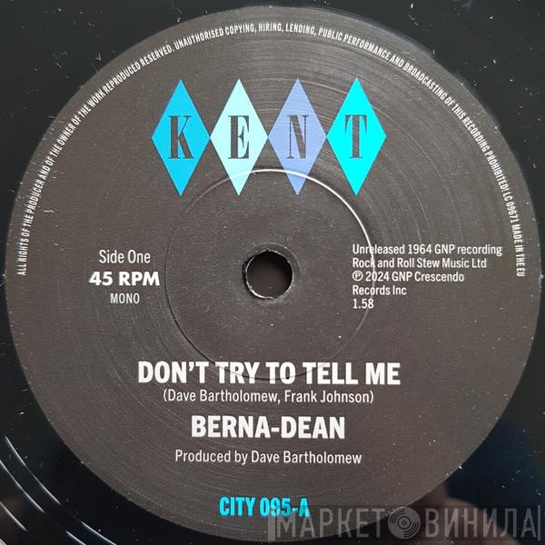 Berna-Dean - Don't Try To Tell Me