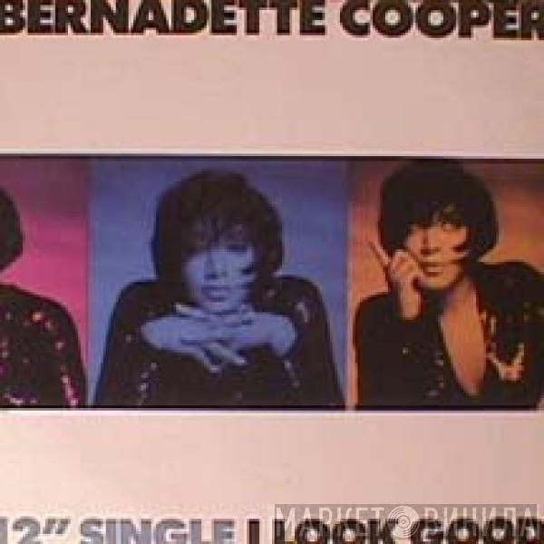 Bernadette Cooper - I Look Good