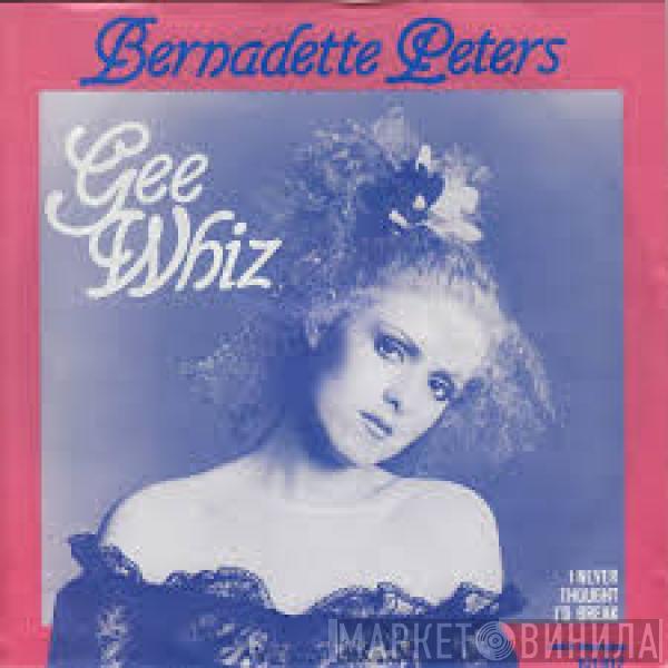 Bernadette Peters - Gee Whiz