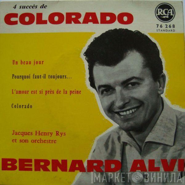 Bernard Alvi - 4 Succès De Colorado