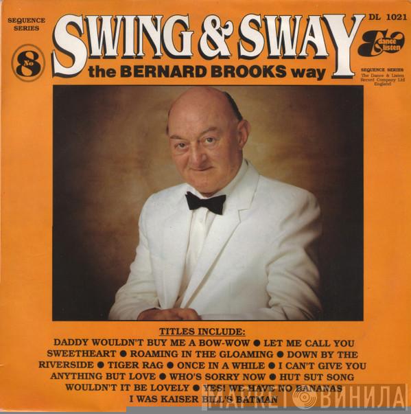 Bernard Brooks - Swing & Sway The Bernard Brooks Way