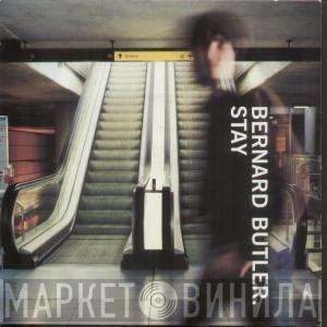 Bernard Butler - Stay