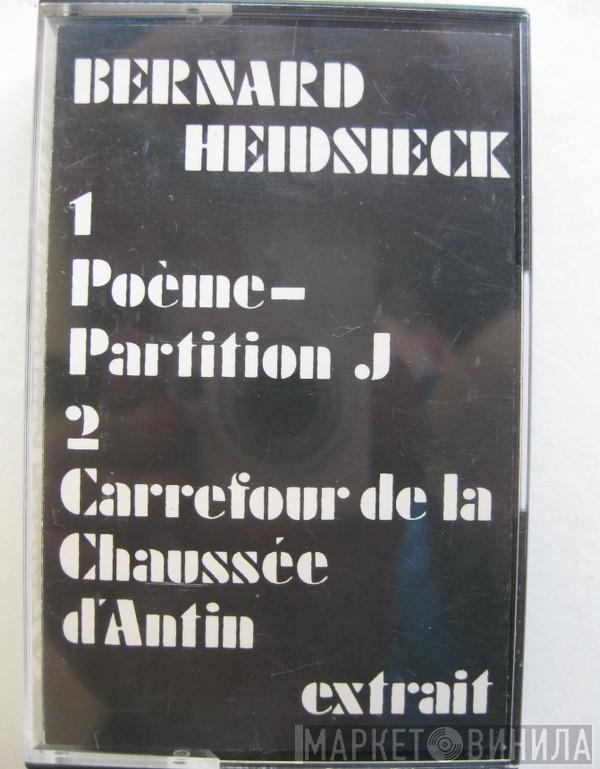  Bernard Heidsieck  - Poème-Partition J / Carrefour De La Chaussée D'Antin