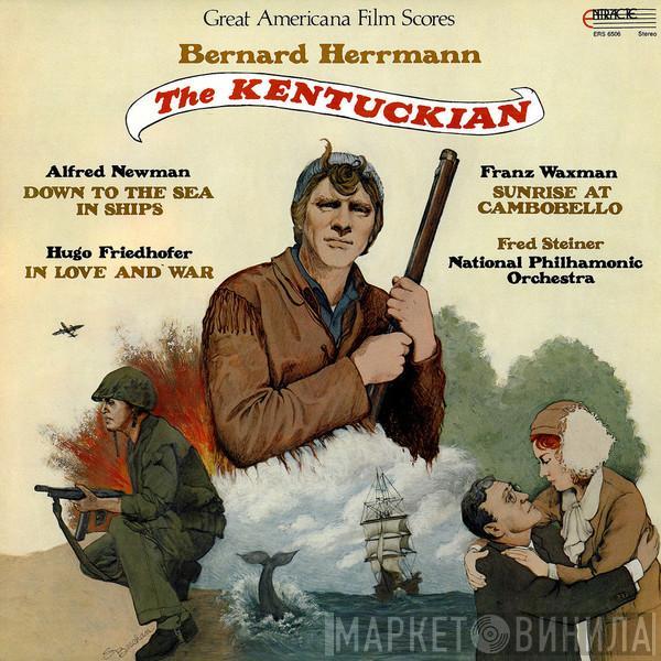 Bernard Herrmann, Alfred Newman, Hugo Friedhofer, Franz Waxman, Ken Darby - Great Americana Film Scores / The Kentuckian