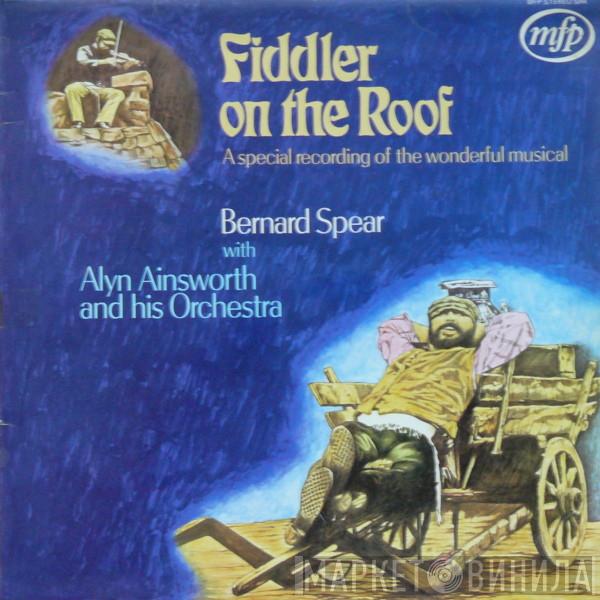 Bernard Spear, The Alyn Ainsworth Orchestra - Fiddler On The Roof