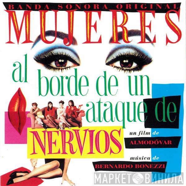 Bernardo Bonezzi - Mujeres Al Borde De Un Ataque De Nervios (Banda Sonora Original)