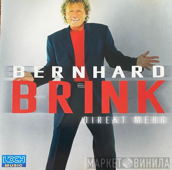 Bernhard Brink - Direkt Mehr