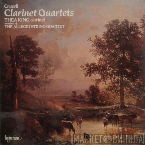 Bernhard Henrik Crusell, Thea King, The Allegri String Quartet - Clarinet Quartets
