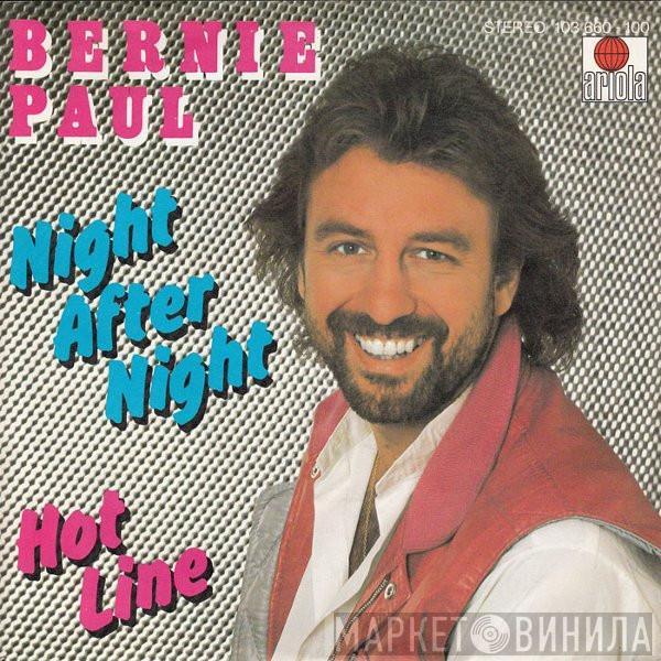 Bernie Paul - Night After Night