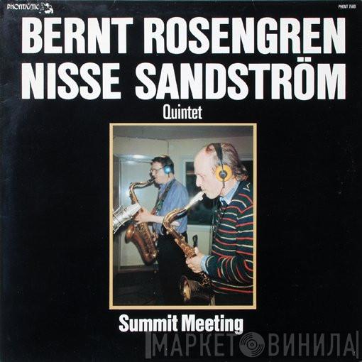 Bernt Rosengren Quintet - Summit Meeting
