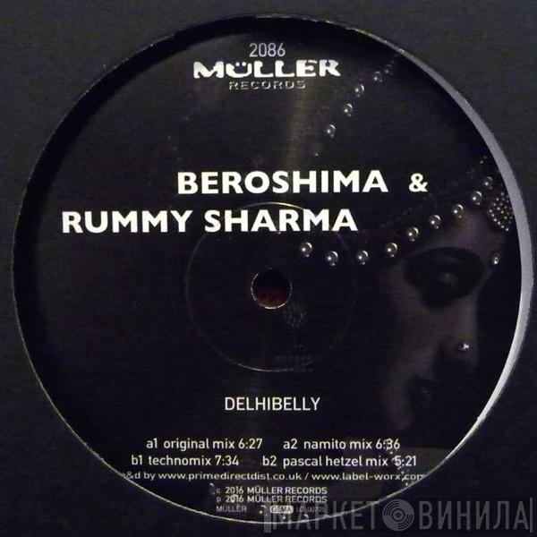 Beroshima, Rummy Sharma - Delhibelly