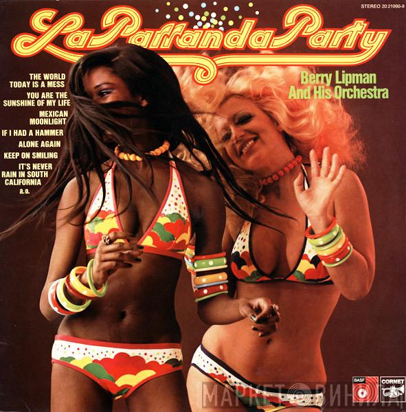 Berry Lipman & His Orchestra - La Parranda Party