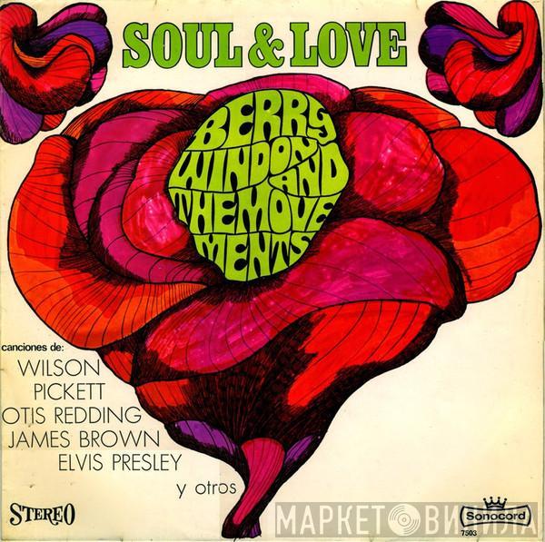 Berry Window And The Movements - Soul & Love