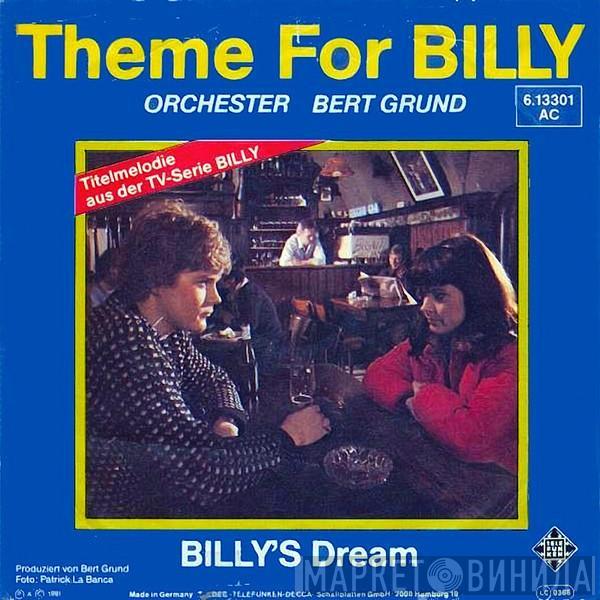 Bert Grund Und Sein Orchester - Theme For Billy