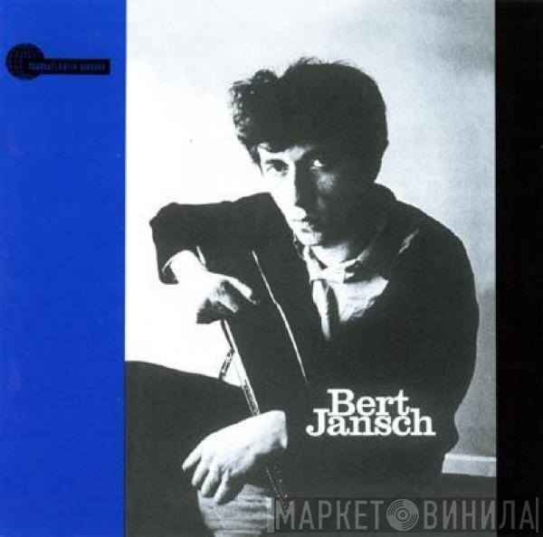  Bert Jansch  - Bert Jansch