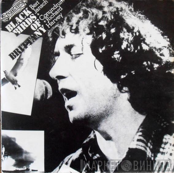 Bert Jansch Conundrum, Richard Harvey  - Black Birds Of Brittany