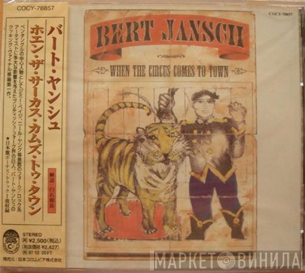  Bert Jansch  - When The Circus Comes To Town