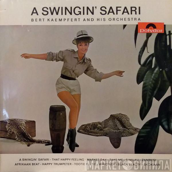 Bert Kaempfert & His Orchestra - A Swingin' Safari