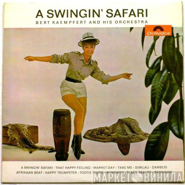  Bert Kaempfert & His Orchestra  - A Swingin' Safari