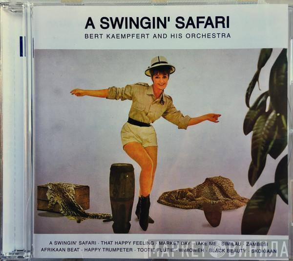  Bert Kaempfert & His Orchestra  - A Swingin' Safari