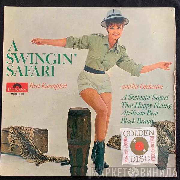  Bert Kaempfert & His Orchestra  - A Swingin' Safari