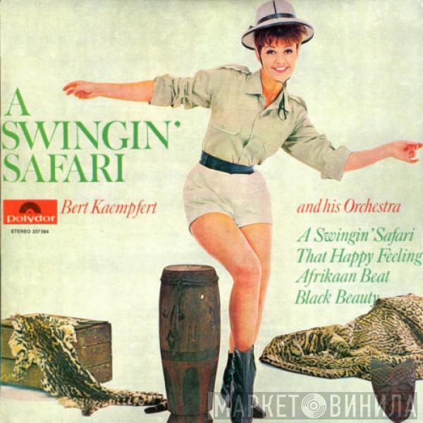  Bert Kaempfert & His Orchestra  - A Swingin' Safari