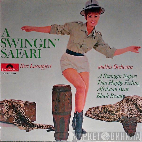  Bert Kaempfert & His Orchestra  - A Swingin' Safari