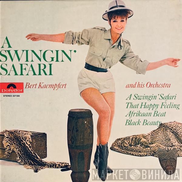  Bert Kaempfert & His Orchestra  - A Swingin' Safari