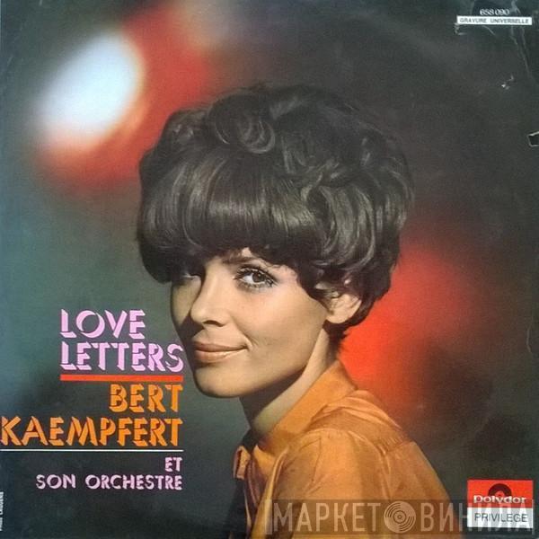 Bert Kaempfert & His Orchestra - Love Letters