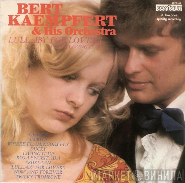 Bert Kaempfert & His Orchestra - Lullaby For Lovers