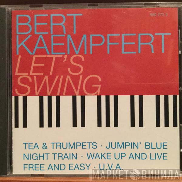 Bert Kaempfert - Let's Swing