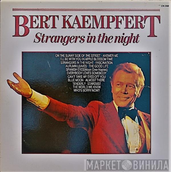 Bert Kaempfert - Strangers In The Night